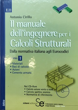 Il manuale dell' ingegnere per i calcoli strutturali Vol 1 Antonio Cirillo sistemi editoriali SE